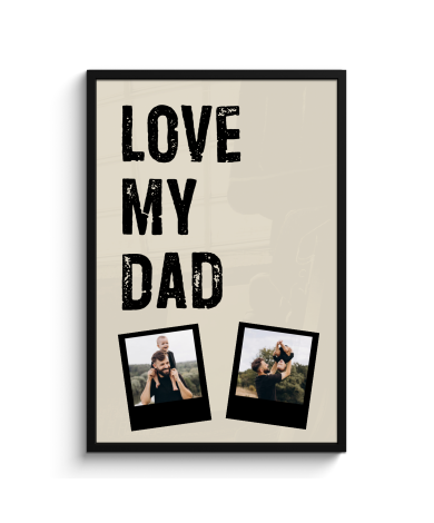 Affiche encadrée - Love dad 2 polaroïds