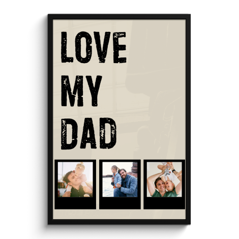 Affiche encadrée - Love dad 3 polaroïds