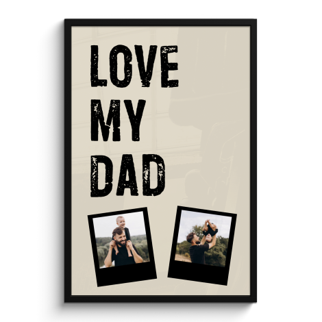 Affiche encadrée - Love dad 2 polaroïds