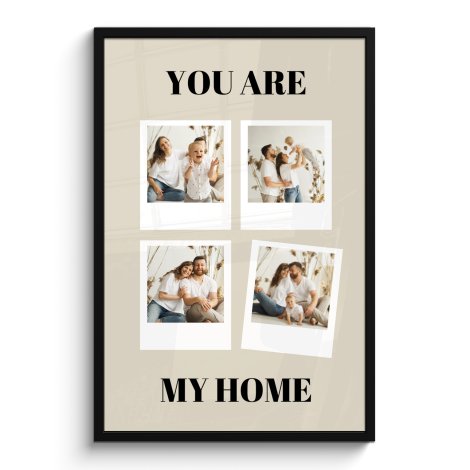 Affiche encadrée - You are my home