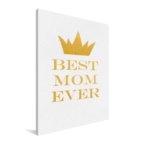 Moederdag - Best mom ever Canvas